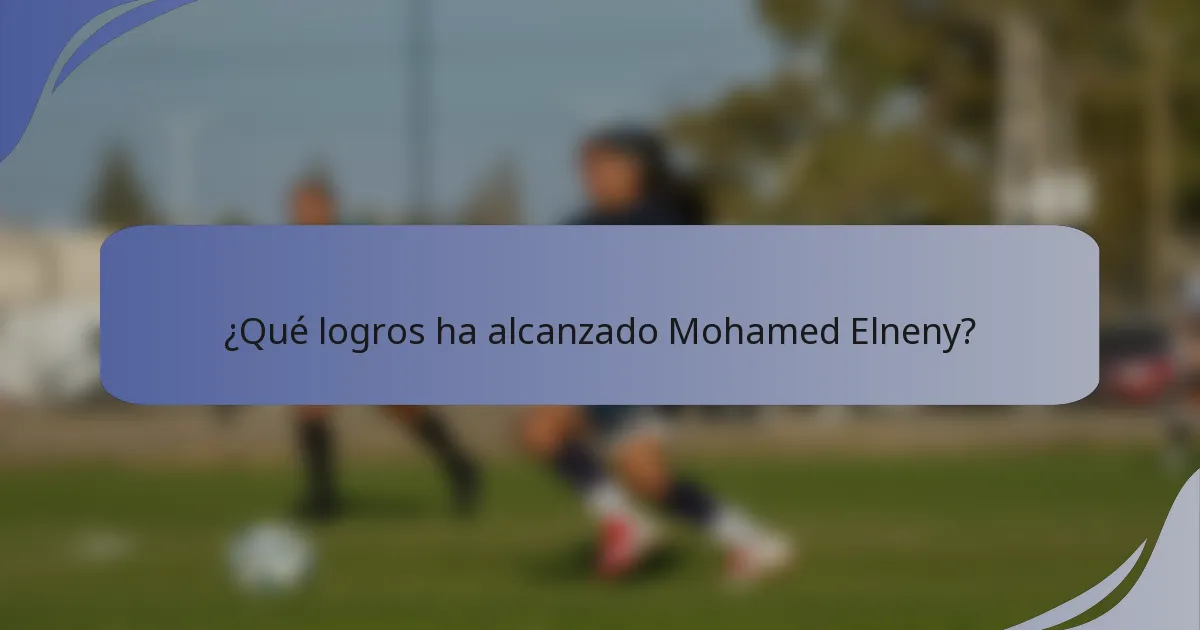 ¿Qué logros ha alcanzado Mohamed Elneny?